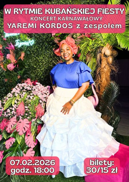 „W rytmie kubańskiej fiesty”. Koncert Karnawałowy Yaremi Kordos z zespołem