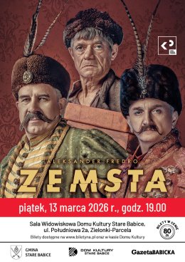 Teatr Klasyki Polskiej „Zemsta"
