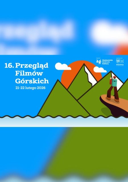 Karnety na 16. Przegląd Filmów Górskich (21-22 lutego 2026 r.)