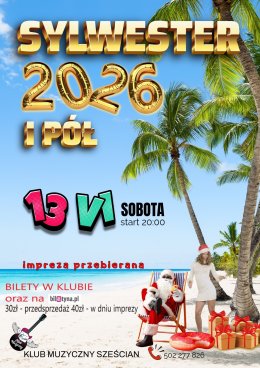 Sylwester 2026… w połowie czerwca?