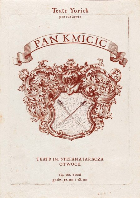 SPEKTAKL TEATRU YORICK - PAN KMICIC