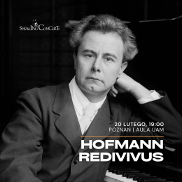 SPEAKING CONCERT - Hofmann Redivivus