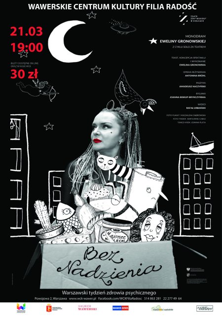 "Bez nadzienia" Monodram Eweliny Gronowskiej