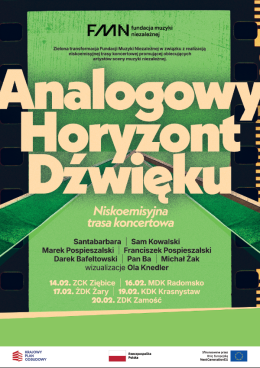 Analogowy Horyzont Dźwięku - Niskoemisyjna Trasa Koncertowa
