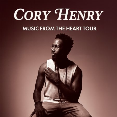 Cory Henry - Music From The Heart Tour