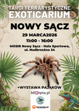 Nowy Sącz - Targi Terrarystyczne Exoticarium + Wystawa Pająków