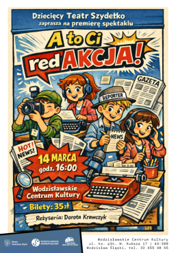 Teatr Szydełko - „A to Ci redAKCJA!”