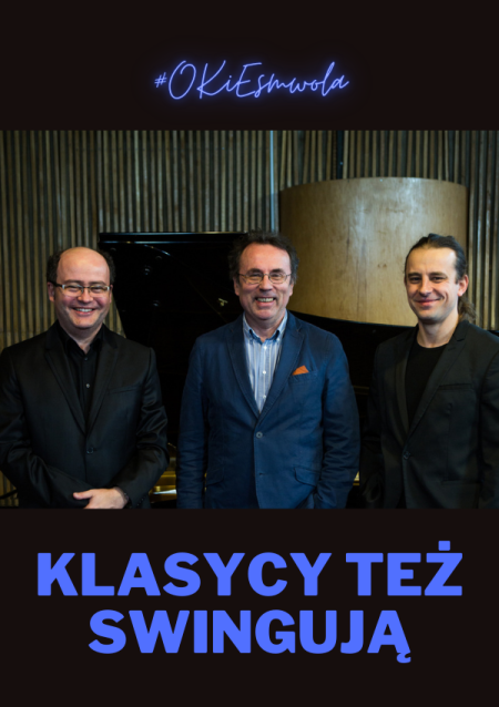 Klasycy też swingują: Filip Wojciechowski Trio
