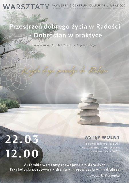 Przestrzeń dobrego życia w Radości - czyli Dobrostan w praktyce - warsztaty