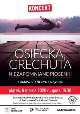 Osiecka, Grechuta - niezapomniane piosenki