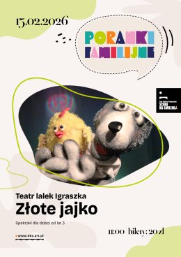 Teatr Lalek Igraszka "Złote jajko" PORANEK FAMILIJNY