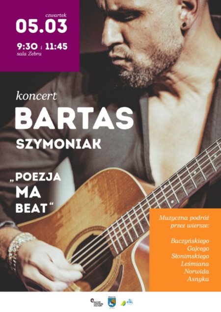 POEZJA MA BEAT koncert Bartasa Szymoniaka