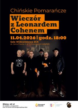 Wieczór z Leonardem Cohenem - koncert zespołu Chińskie Pomarańcze