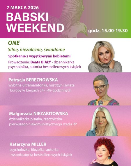 „ONE: silne, niezależne, świadome” | Spotkania z wyjątkowymi kobietami