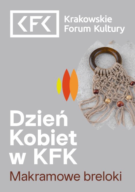 Dzień Kobiet w KFK | Makramowe breloki
