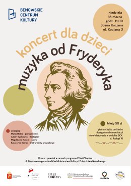 Koncert dla dzieci „Muzyka od Fryderyka"
