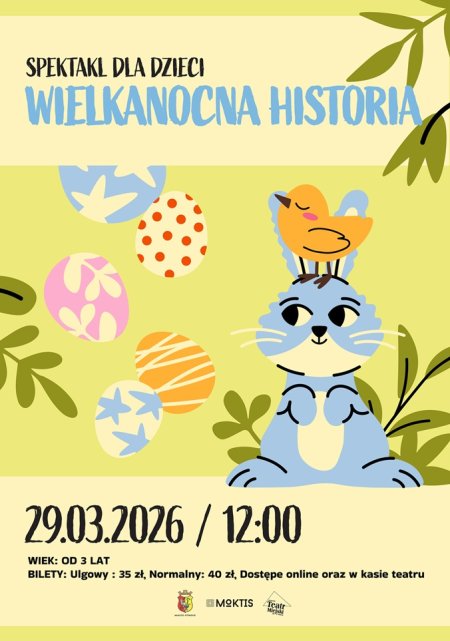 WIELKANOCNA HISTORIA - SPEKTAKL DLA DZIECI