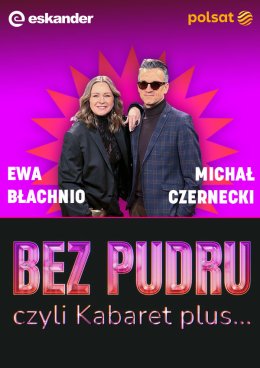 Bez pudru czyli Kabaret plus.. - rejestracja POLSAT