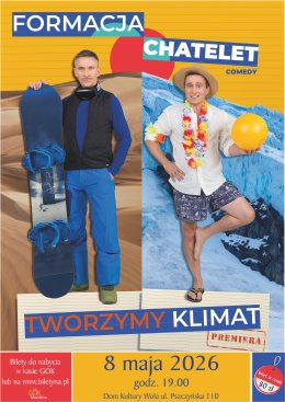 Formacja Chatelet - "Tworzymy klimat"