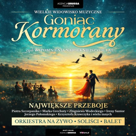 Goniąc Kormorany - wspomnienia najpiekniejszych lat