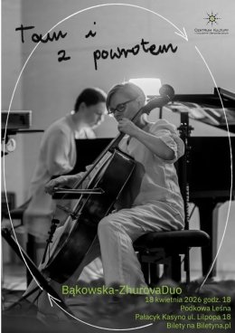 Bąkowska - Zhurova Duo: Tam i z powrotem