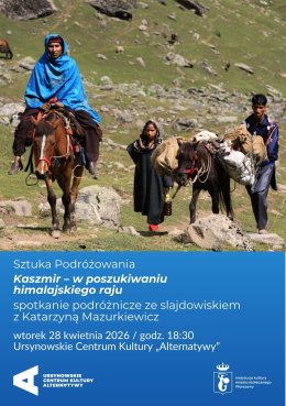 Sztuka Podróżowania  | „Kaszmir – w poszukiwaniu himalajskiego raju” | spotkanie ze slajdowiskiem