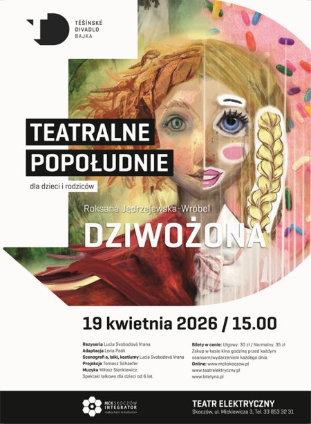 Teatralne popołudnie dla dzieci i rodziców: DZIWOŻONA