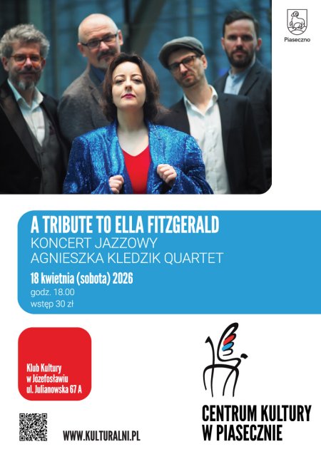 A TRIBUTE TO ELLA FITZGERALD. KONCERT JAZZOWY. AGNIESZKA KLEDZIK QUARTET