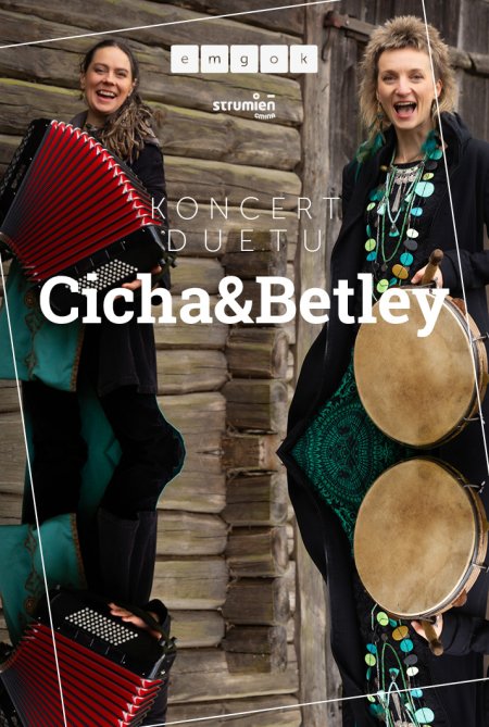 Koncert duetu CICHA&BETLEY Strumień