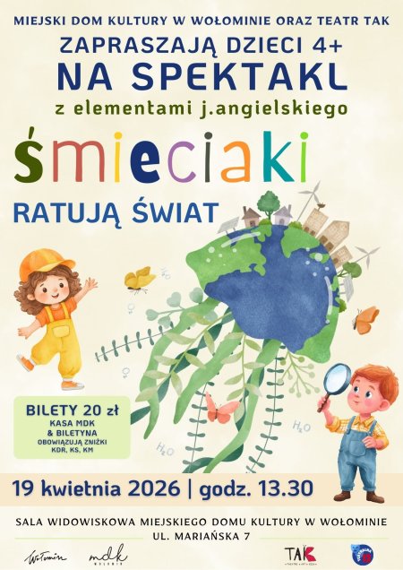 Teatralna 13 |  Śmieciaki ratują świat