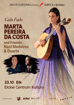 Marcin Kydryński prezentuje SIESTA w drodze: GALA FADO. Marta Pereira da Costa & Friends