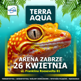 Terra Aqua Zabrze 26 Kwietnia 2026r.