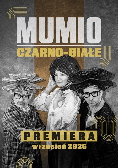 MUMIO - nowy program: czarno-białe