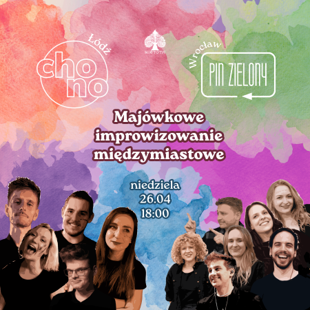 Majówkowe improwizowanie międzymiastowe - CHONO z Łodzi