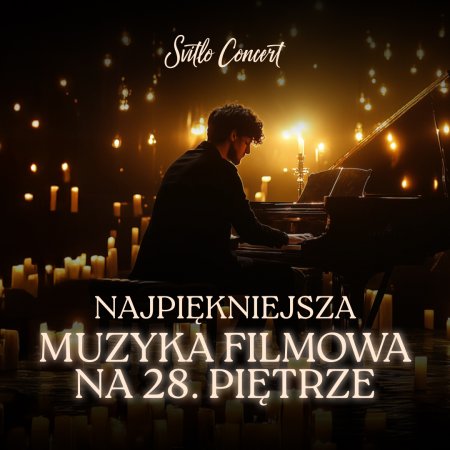 Svitlo Concert - Najpiękniejsza muzyka filmowa na 28. piętrze przy świecach