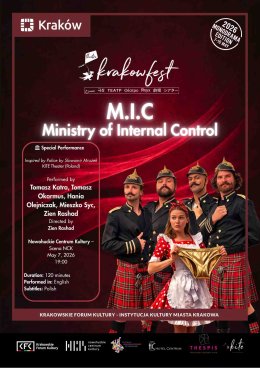 M.I.C Ministry of Internal Conrol  KITE Theater (Poland) & Opening Ceremony