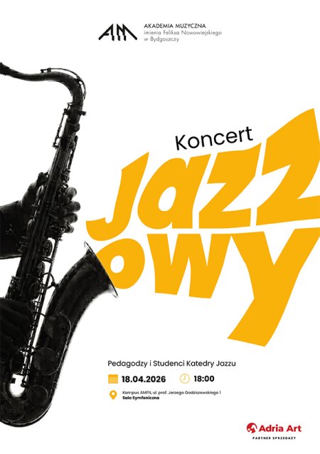 Koncert Jazzowy Pedagodzy i studenci Katedry Jazzu