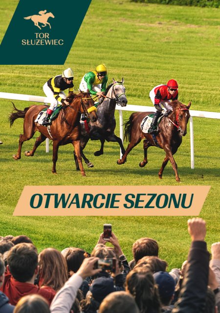 Otwarcie Sezonu - Wyścigi konne na Torze Służewiec 2026