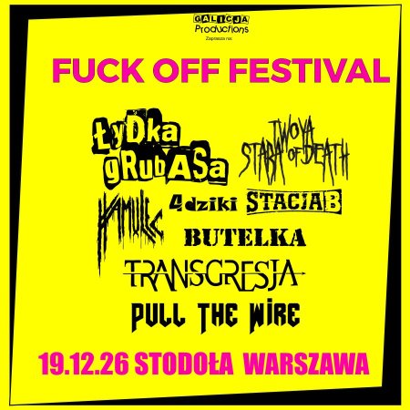 Fuck Off Festival Warszawa