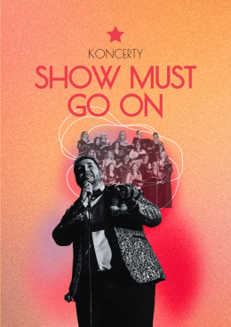 Show Must Go On