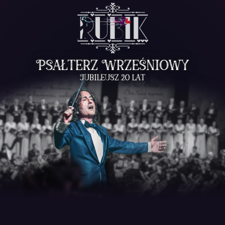 Piotr Rubik: Psałterz Wrześniowy - jubileusz 20 lat