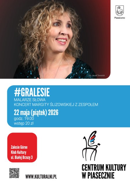 #GRALESIE. MALARZE SŁOWA. MARGITA ŚLIZOWSKA Z ZESPOŁEM