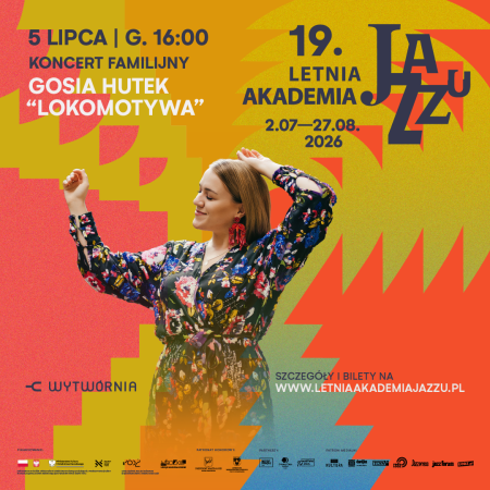 19. Letnia Akademia Jazzu - Koncert Familijny Gosia Hutek Lokomotywa