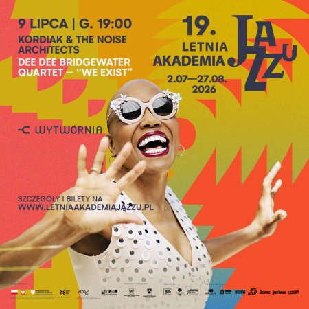 19. Letnia Akademia Jazzu - Dee Dee Bridgewater Quartet, Kordiak & The Noise Architects