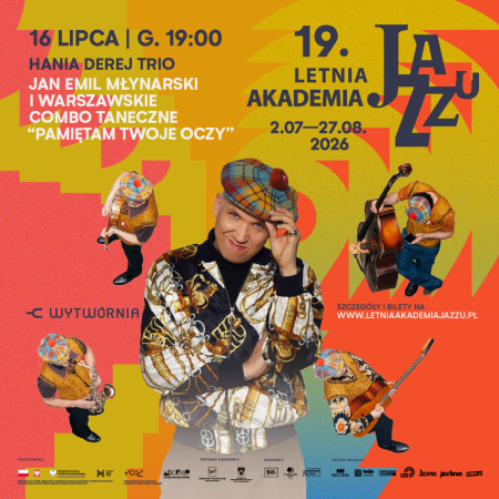 19. Letnia Akademia Jazzu -  Hania Derej Trio I Jan Emil Młynarski I Warszawskie Combo Taneczne Pamiętam Twoje Oczy