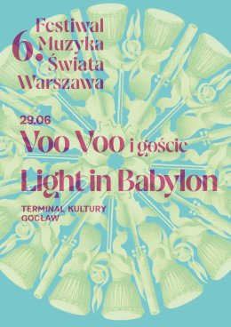 Festiwal Muzyka Świata - Warszawa 2026: Voo Voo, Light in Babylon