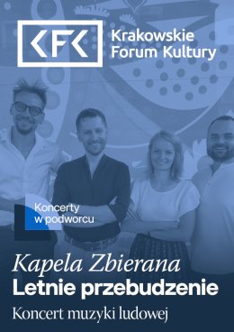 Letnie przebudzenie - Kapela Zbierana | Koncerty w podworcu