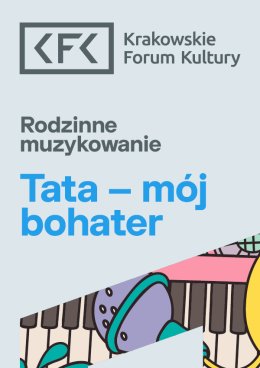 Tata - mój bohater | Rodzinne Muzykowanie