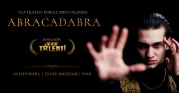 Teatralny Pokaz Mentalizmu ABRACADABRA KX
