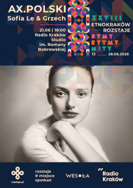 EtnoKraków/Rozstaje 2026: AX.POLSKI